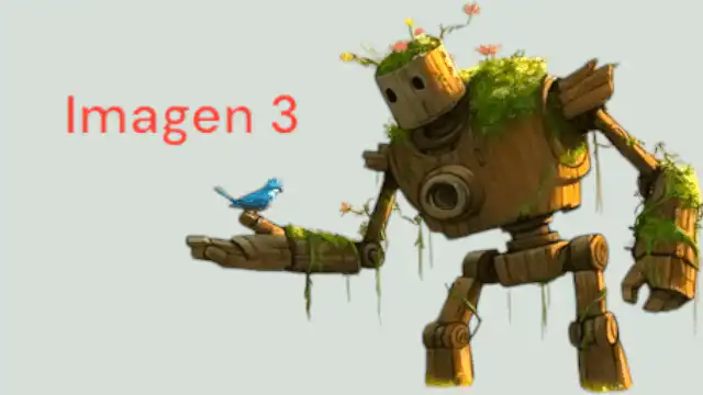 مميزات Imagen 3: ما الذي يجعله مختلفًا؟