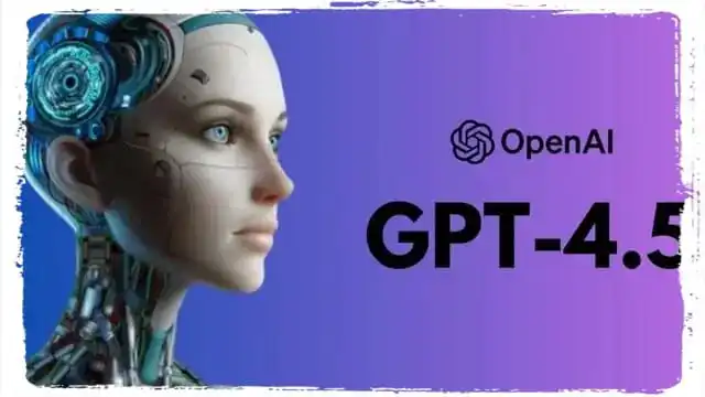ما هي مميزات GPT-4.5؟