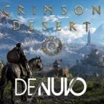 Crimson Desert بدون Denuvo